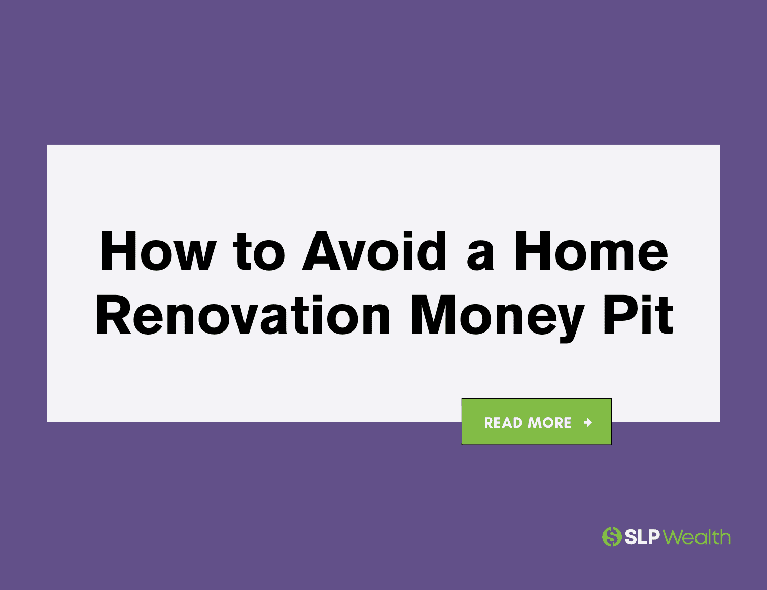 How to Avoid a Home Renovation Money Pit