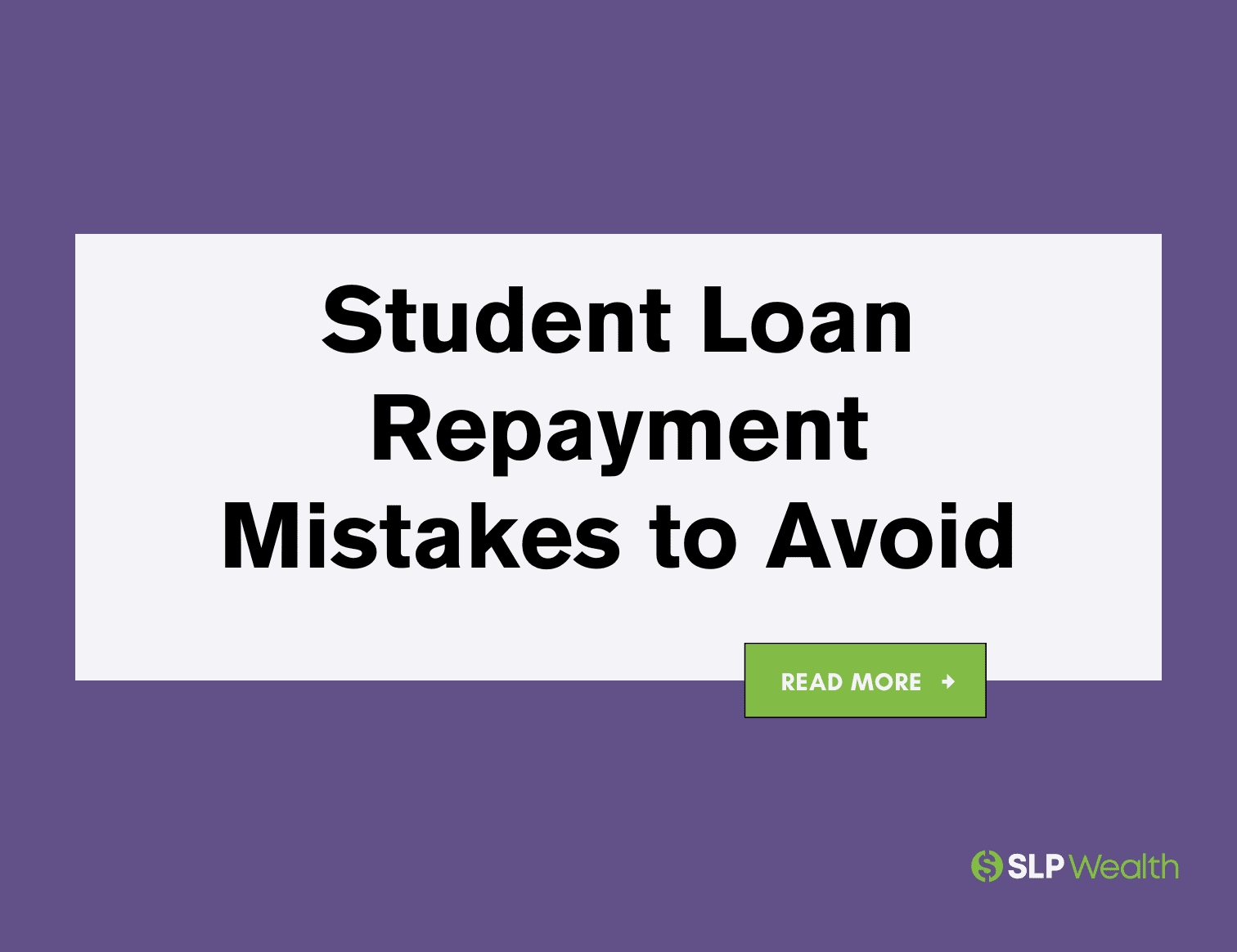 6 Signs You’re Doing Student Loan Repayment Wrong (And How To Fix It)