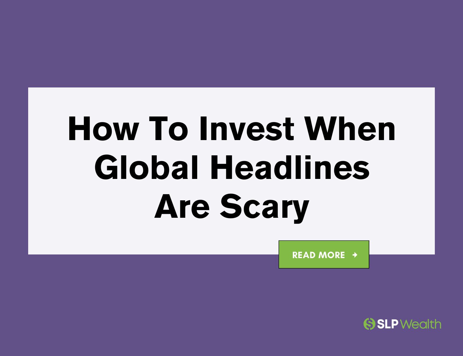 Should You Change Your Investments During a Global Crisis?
